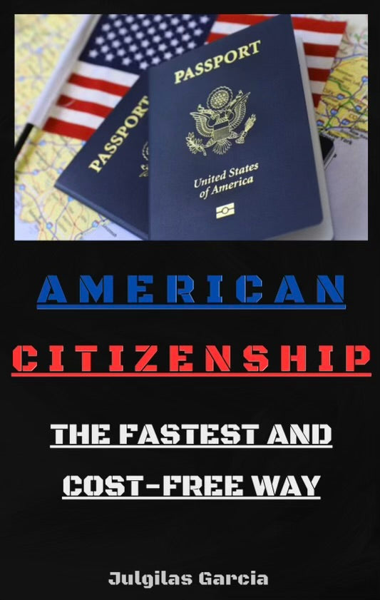 American Citizenship - The Fastest and Cost-free Way